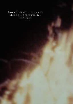Anecdotario nocturno desde Somersville