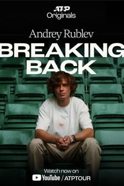 Andrey Rublev: Breaking Back