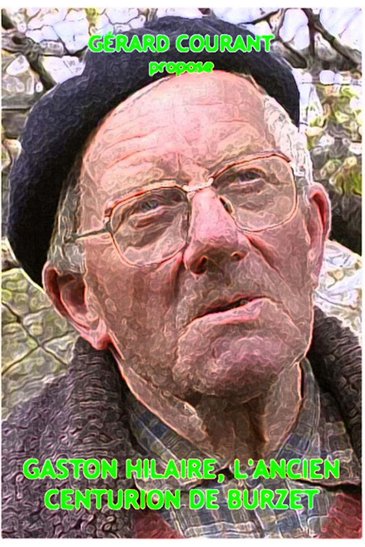 Gaston Hilaire, l'ancien Centurion de Burzet