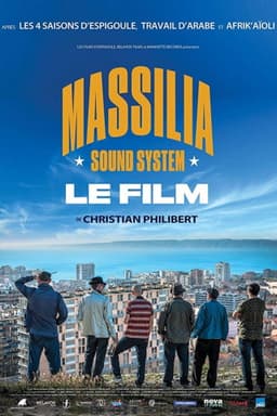 Massilia Sound System: Le film