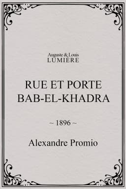 Rue et porte Bab-el-Khadra