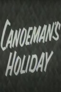Canoeman's Holiday