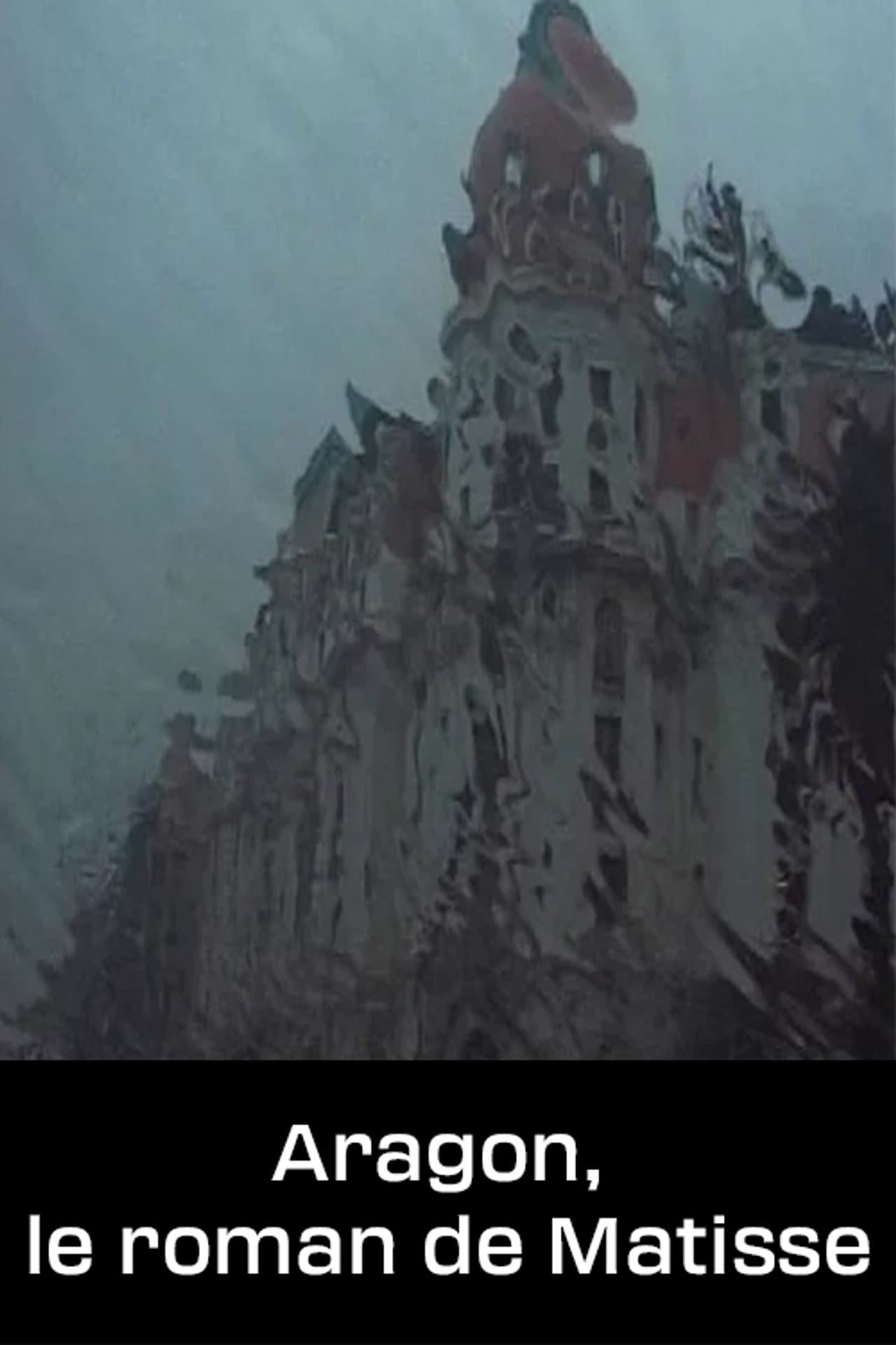 Aragon, le roman de Matisse