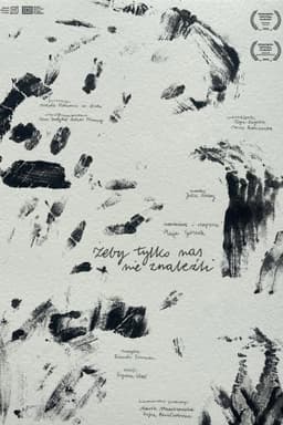 As Long As They Don’t Find Us