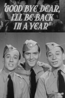 Goodbye Dear, I'll Be Back in a Year