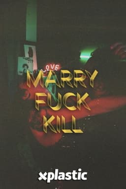 Marry, Fuck, Kill