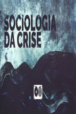 Sociologia da Crise