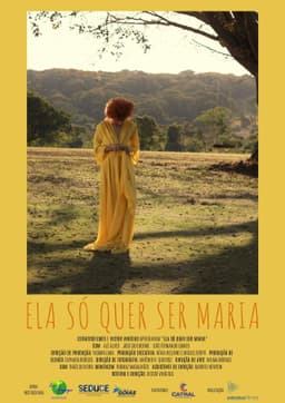 Ela só quer ser Maria