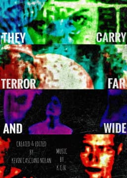 They Carry Terror Far And Wide