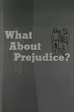 What About Prejudice?