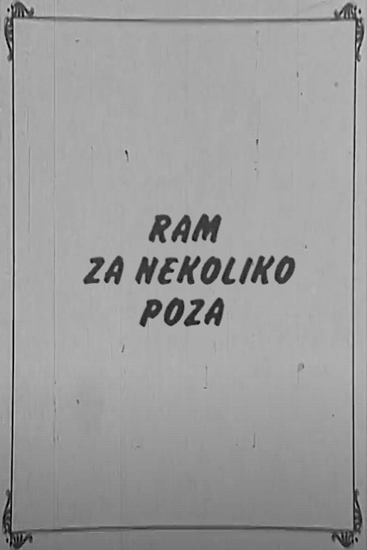 Frame for A Few Poses