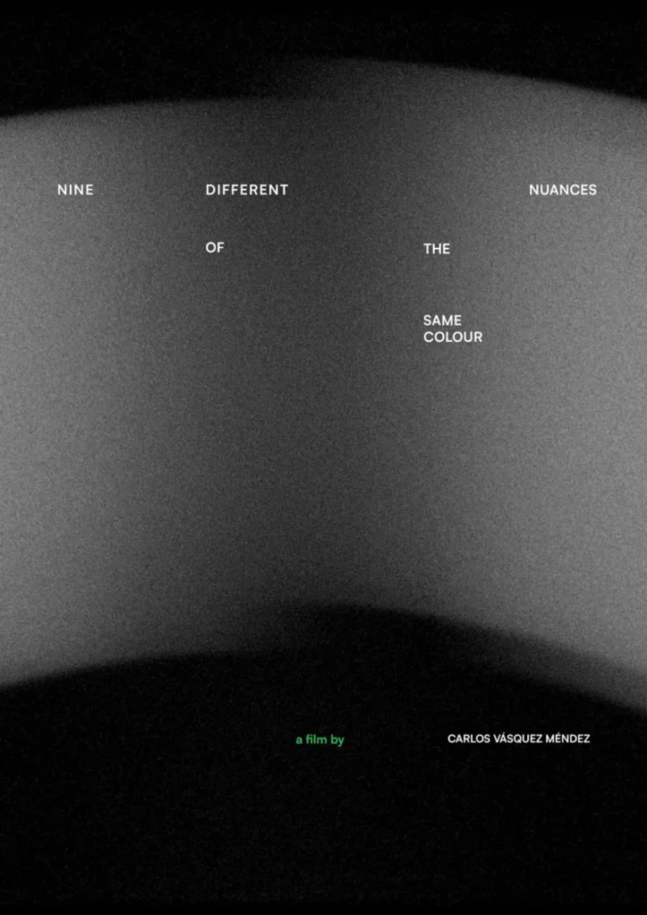 Nine Different Nuances of the Same Colour