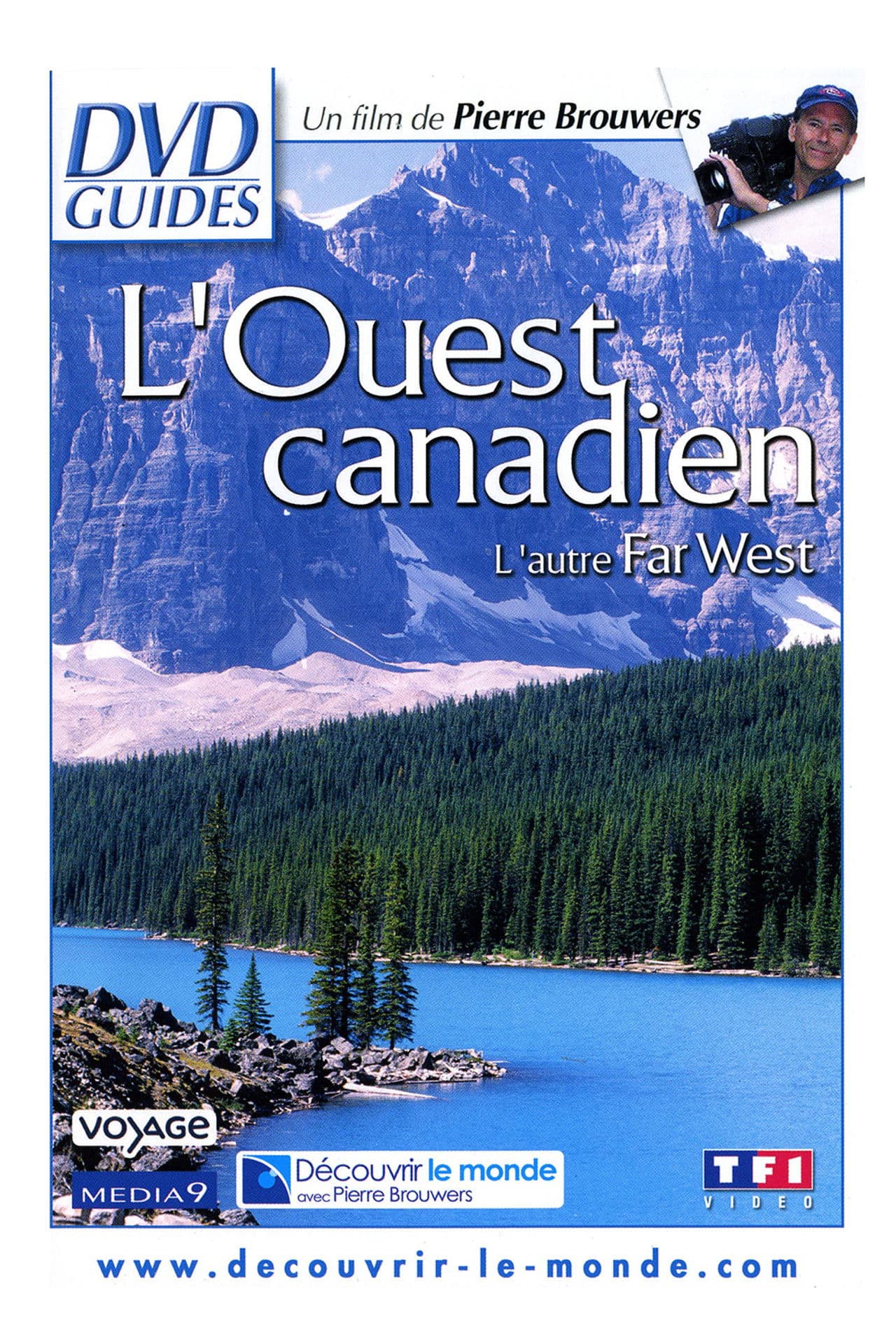 L'Ouest canadien, Le Dernier Far West
