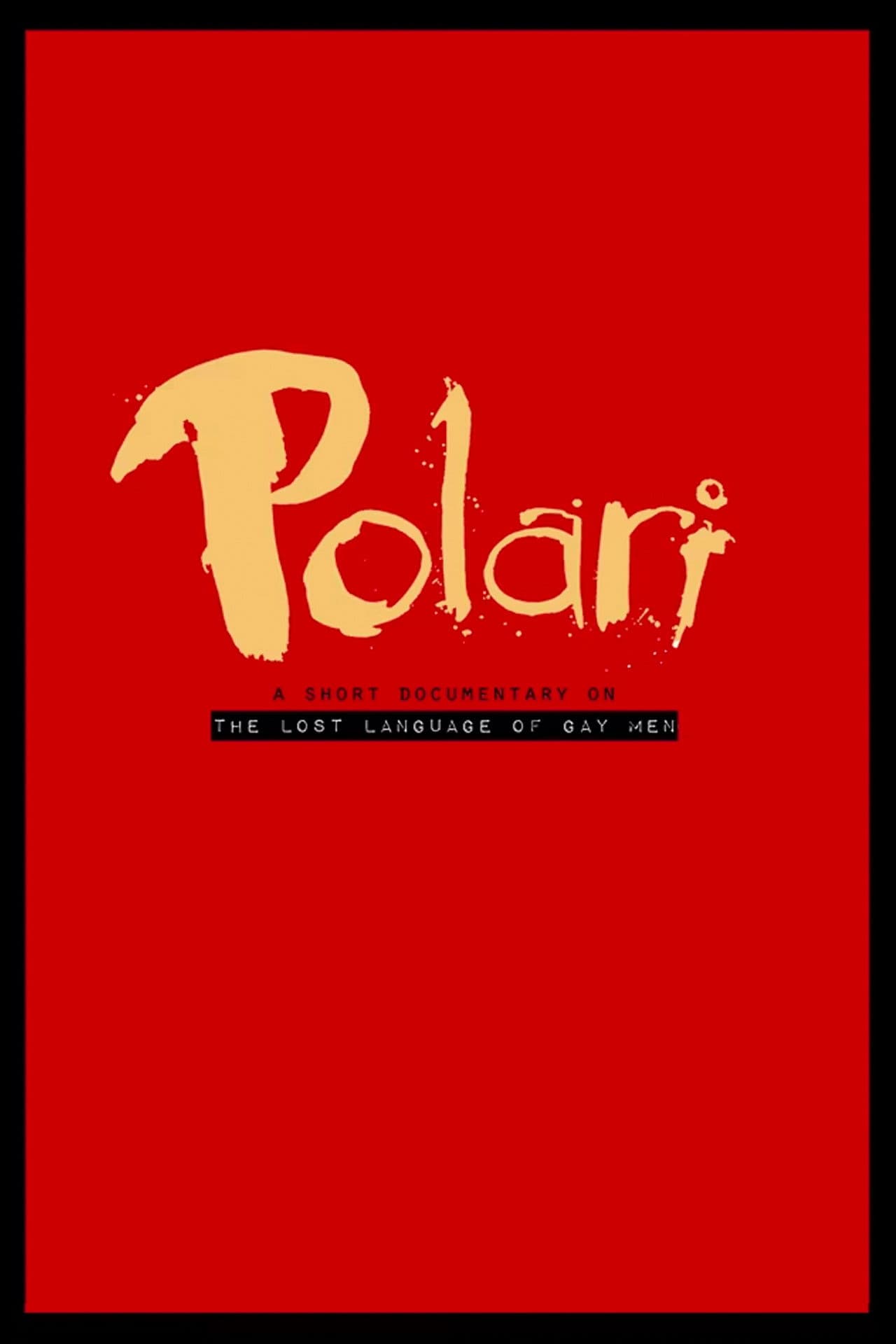 Polari: The Lost Language of Gay Men