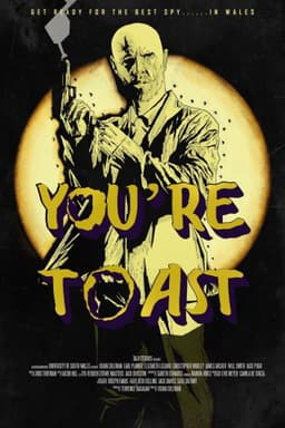 You're Toast