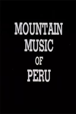 Mountain Music of Peru