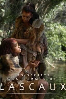 Les secrets des hommes de Lascaux