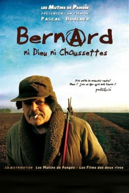 Bernard, ni dieu ni chaussettes