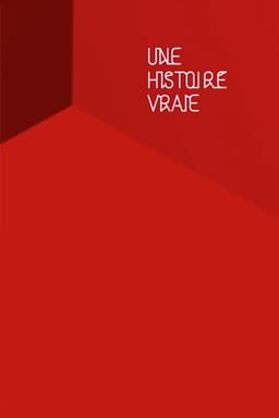Une histoire vraie