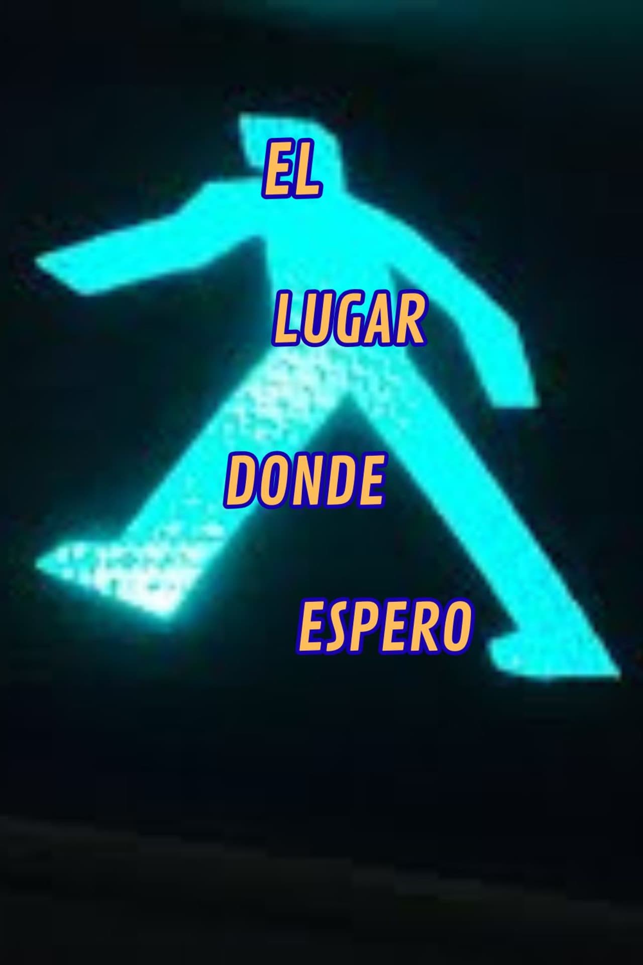 El Lugar Donde Espero