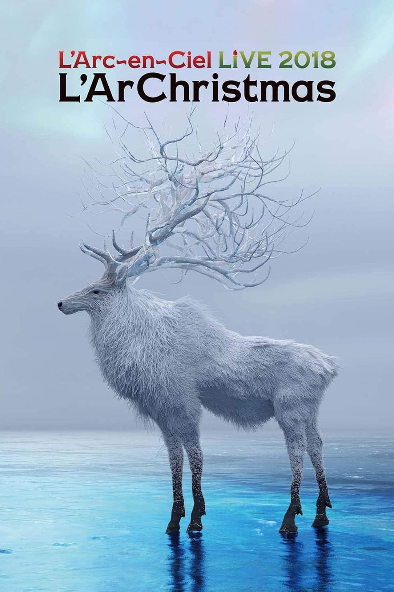 L'Arc~en~Ciel - LIVE 2018 L'ArChristmas