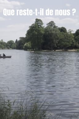 Que reste-t-il de nous ?