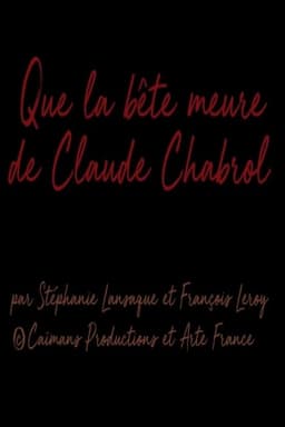 Short Cuts : Que la bête meurt  de Claude Chabrol