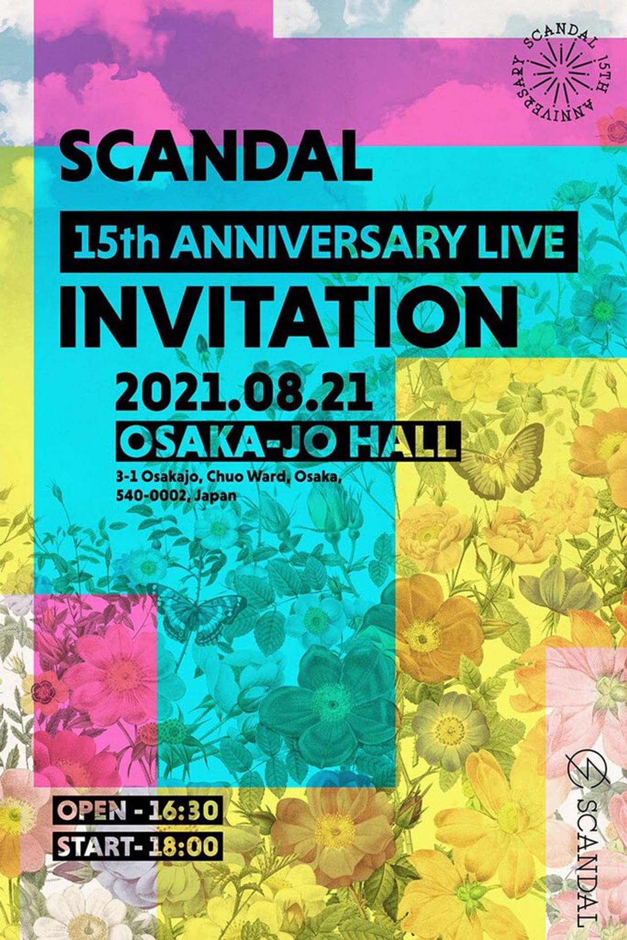 SCANDAL - 15th Anniversary Live "INVITATION" Livestream From Osaka-Jo Hall