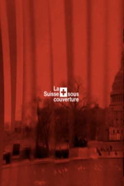 La Suisse sous couverture