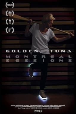Golden Tuna - Montreal Sessions