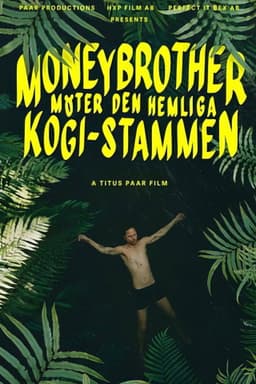 Moneybrother möter den hemliga Kogi-stammen
