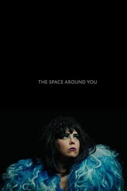 The Space Around You