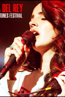 Lana Del Rey - Live at the iTunes Festival