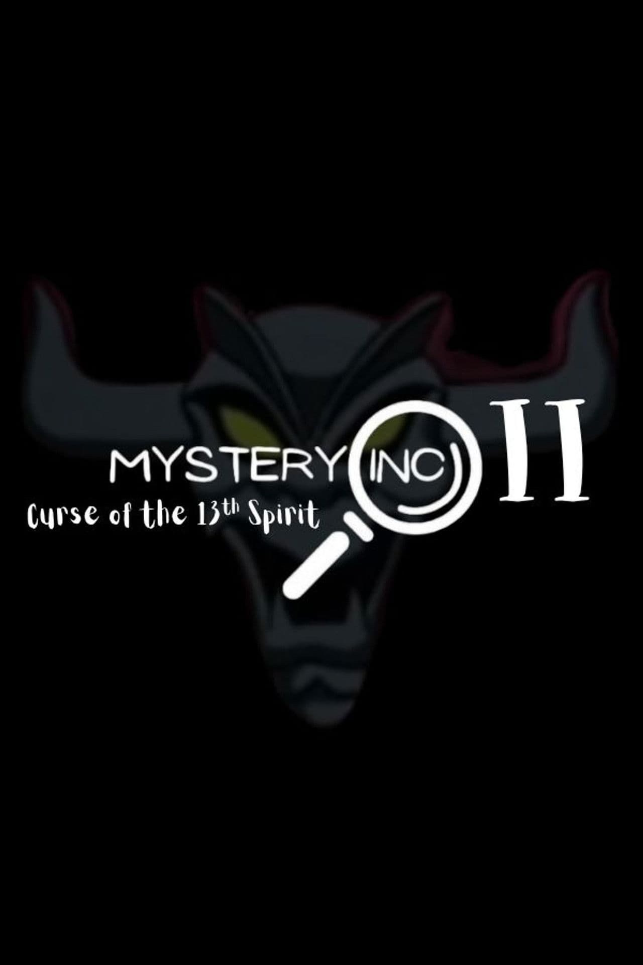 Mystery Inc. II: Curse of the 13th Spirit