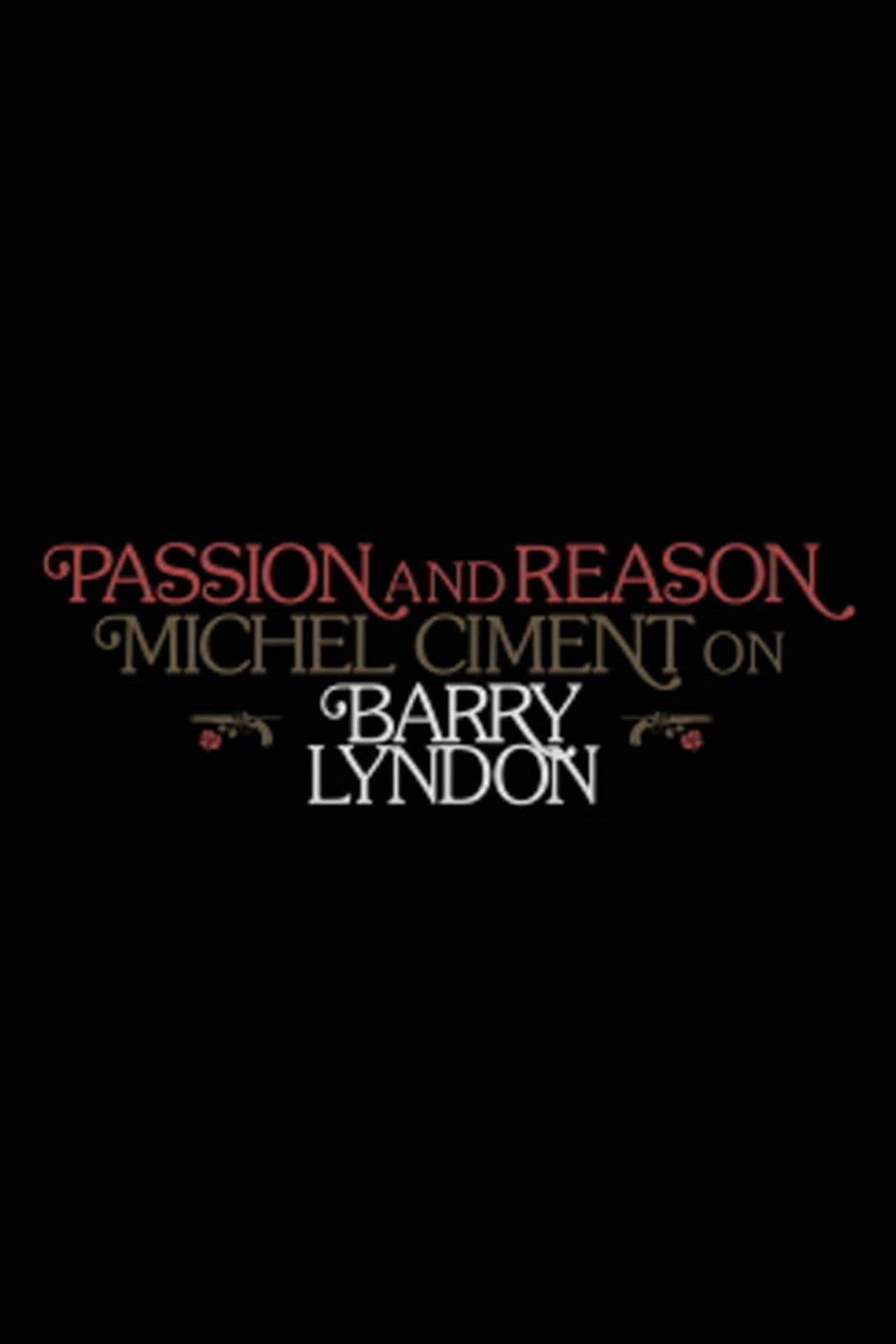 Passion and Reason: Michel Ciment on 'Barry Lyndon'