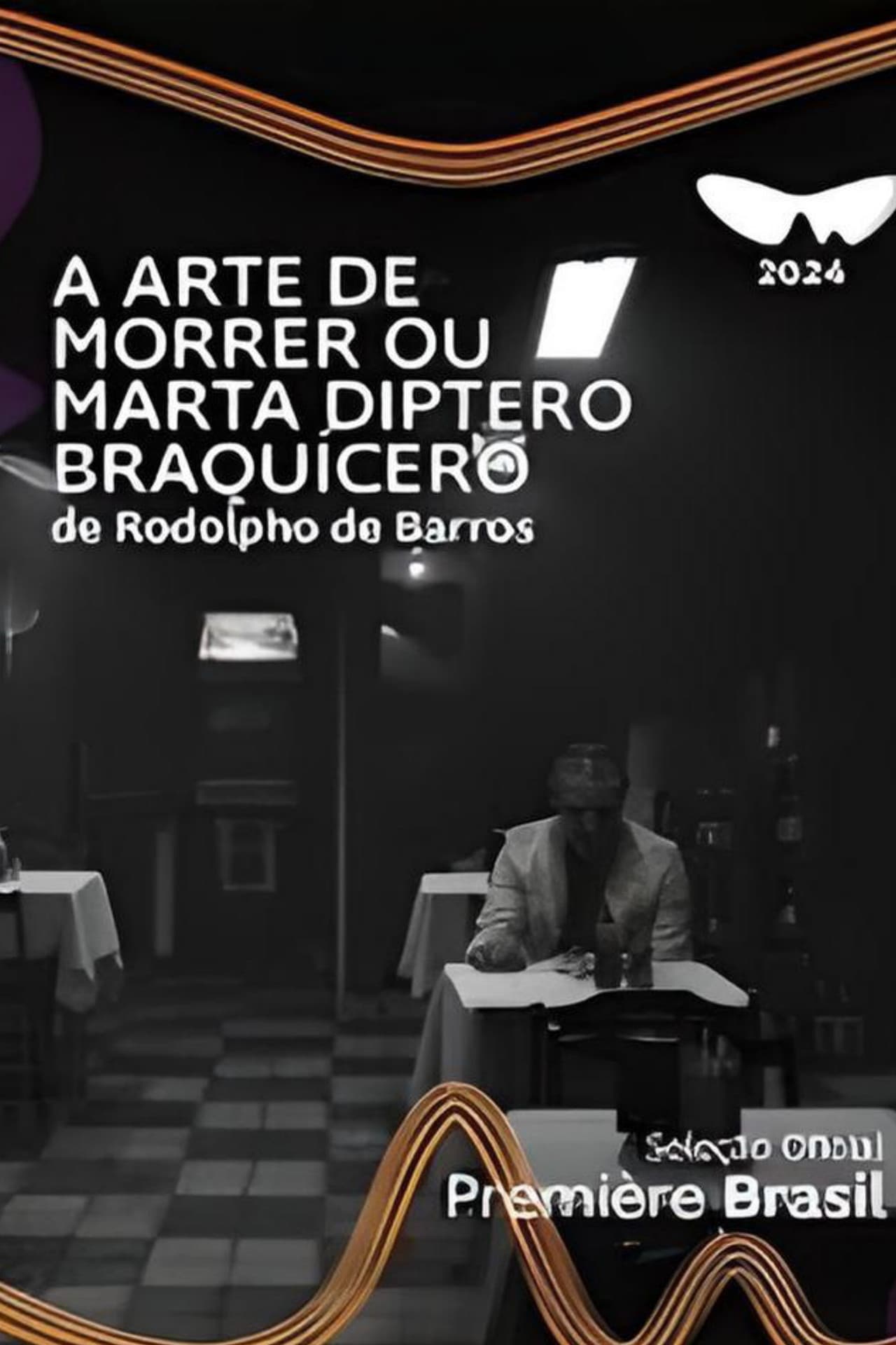 A Arte de Morrer ou Marta Diptero Braquícero