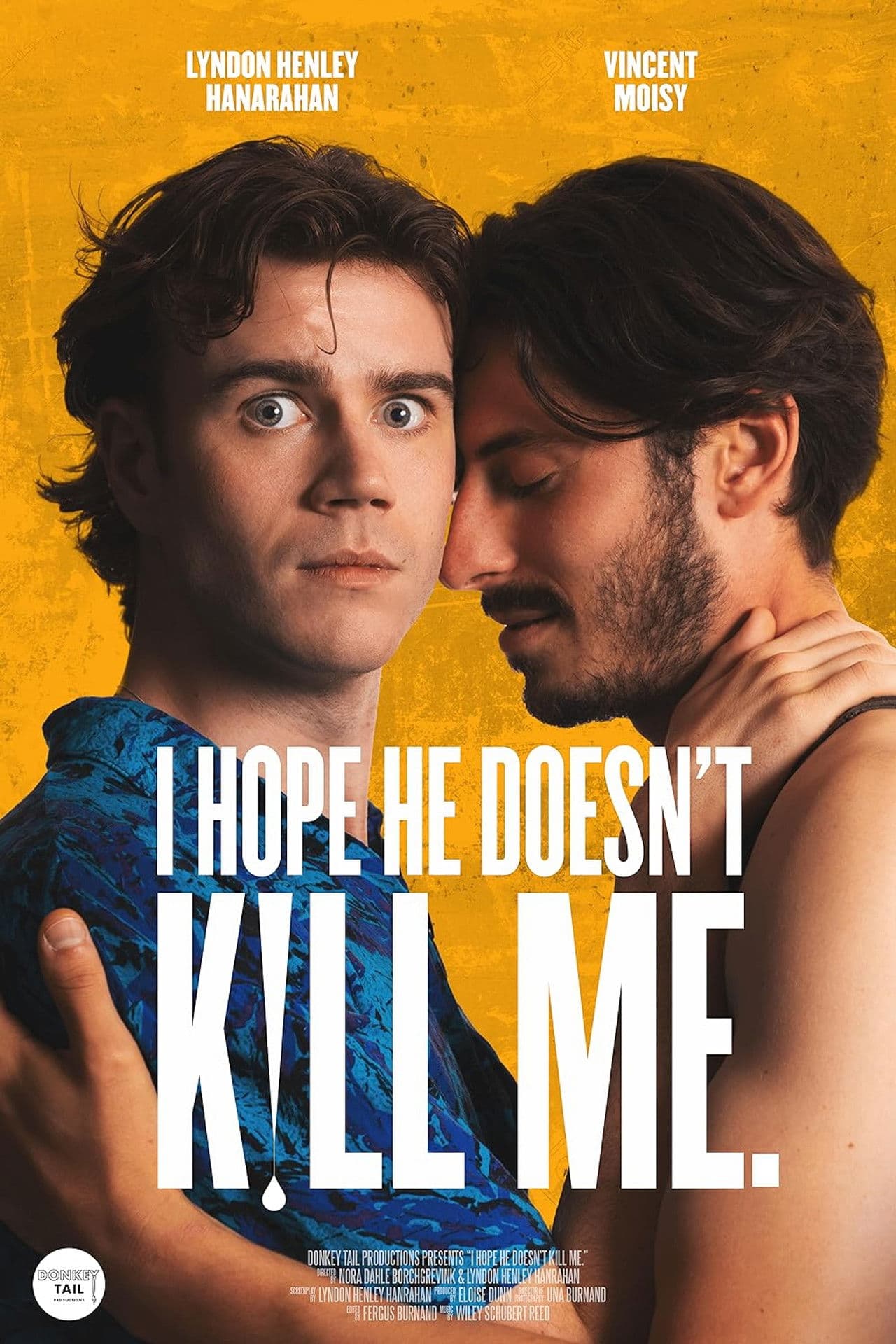 I Hope He Doesn't Kill Me