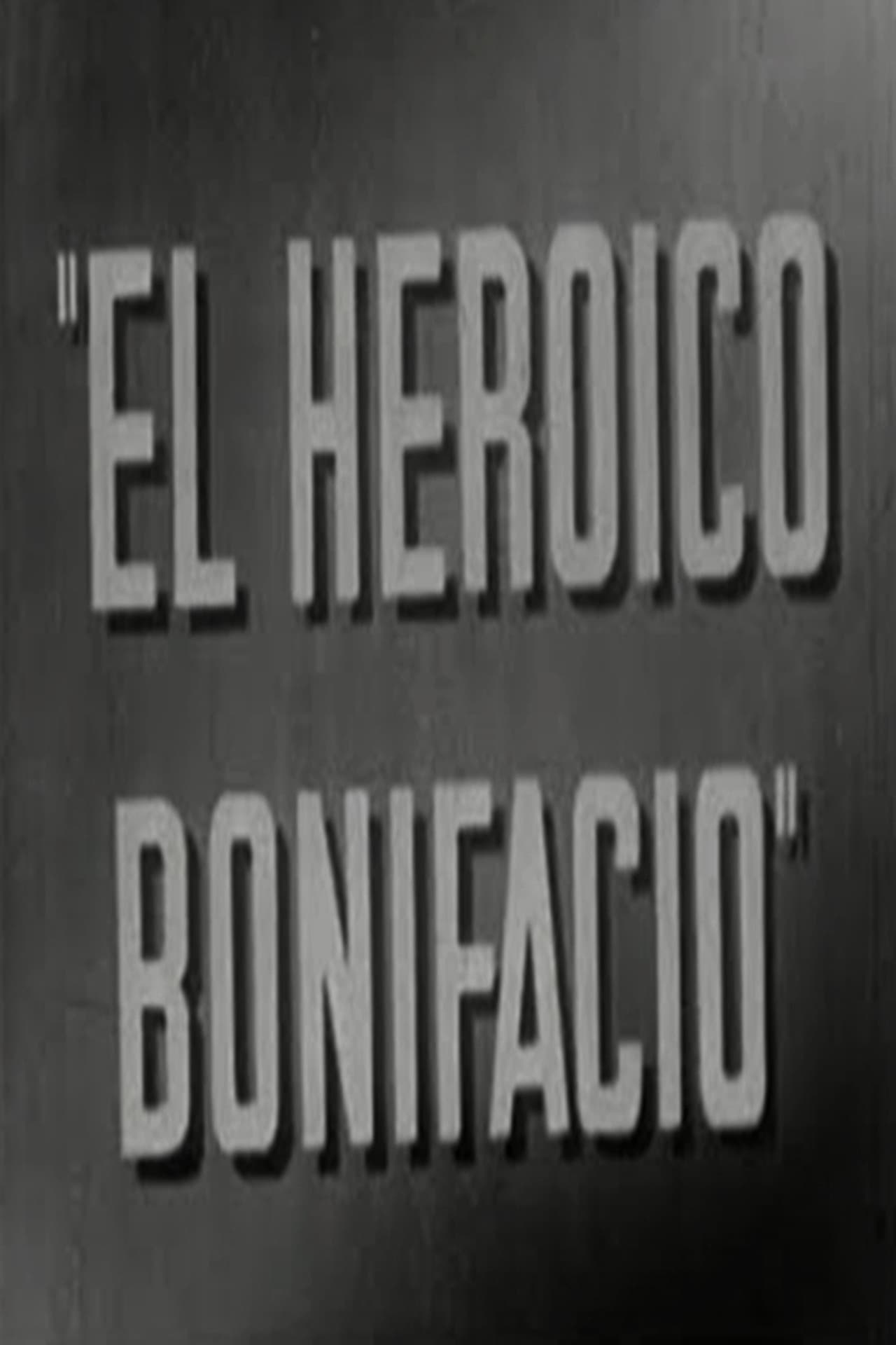 El heroico Bonifacio