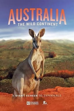 Australia: The Wild Continent
