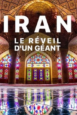 Iran, le réveil d'un géant