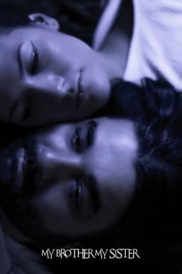 My Brother, My Sister