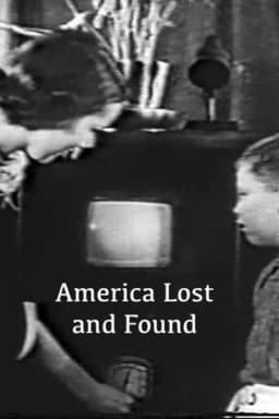 America Lost and Found