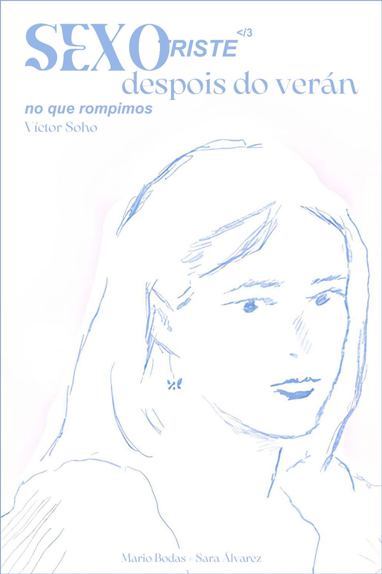 Sad Sex After the Summer We Broke Up