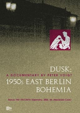 Dusk: 1950s East Berlin Bohemia