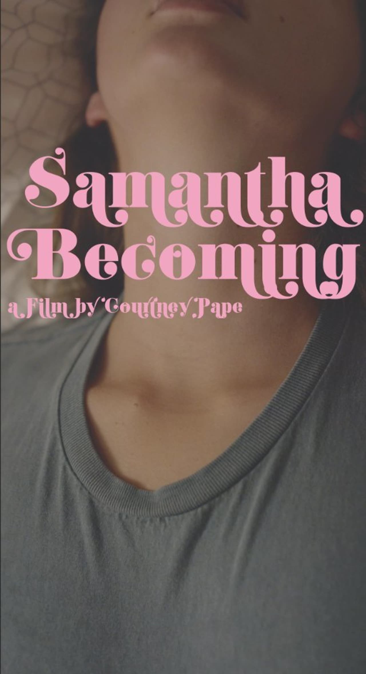 Samantha Becoming