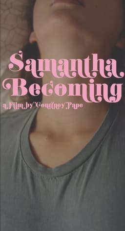 Samantha Becoming