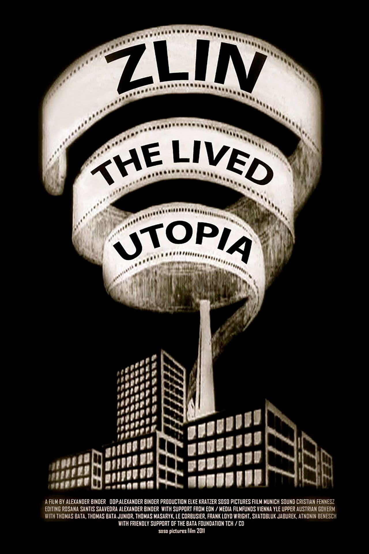 Zlin - The Lived Utopia
