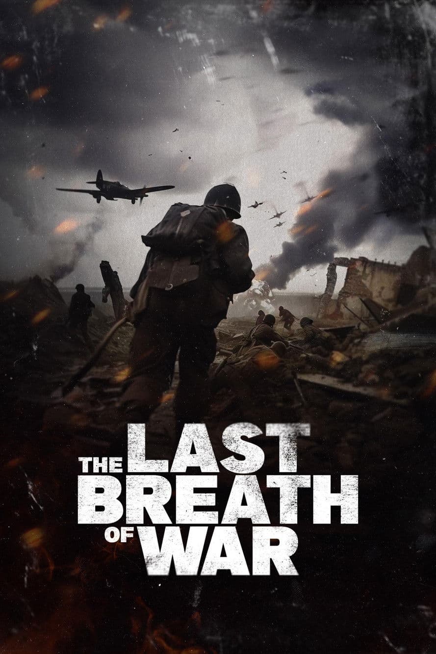 The Last Breath of War