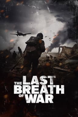 The Last Breath of War