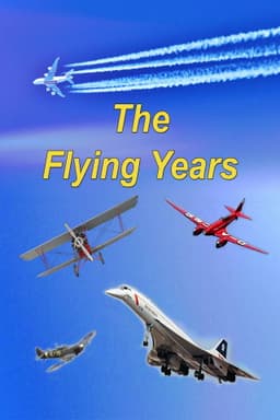 The Flying Years